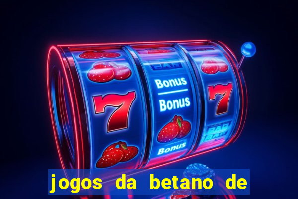 jogos da betano de 1 centavo